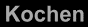 L�sungen f�rs Kochen